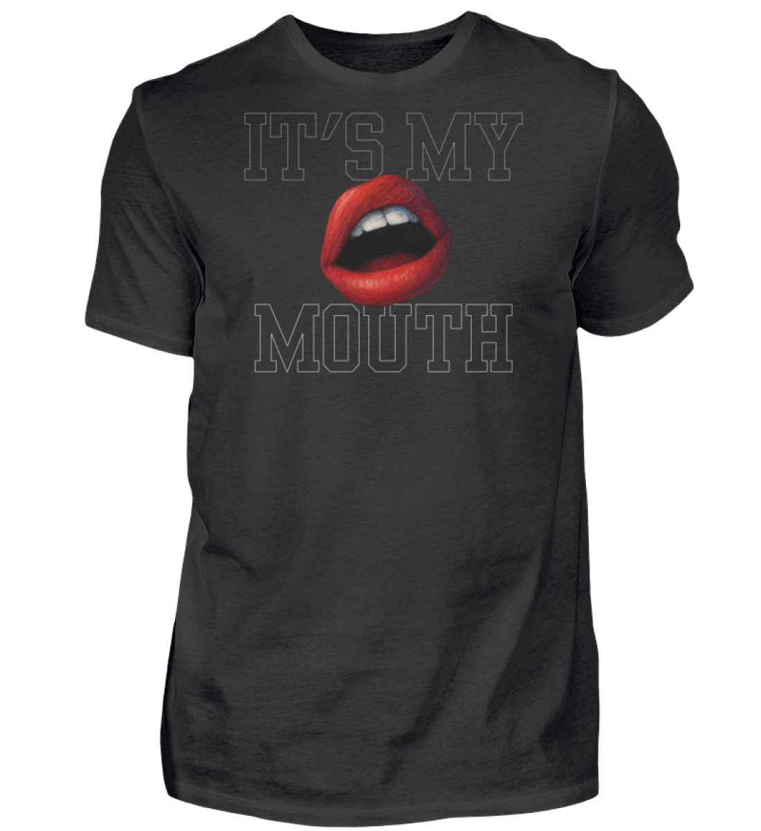 Its my Mouth  - Premiumshirt