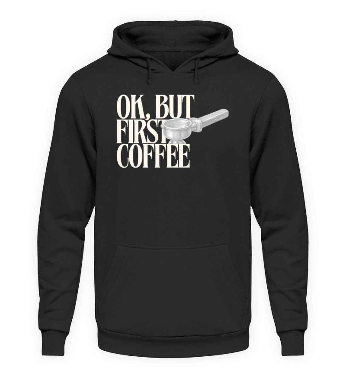 First Coffee Unisex Hoodie – CrazyShop Original Design | 280 g/m² | 80/20 Baumwolle