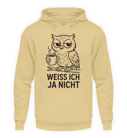Ich weiß ja nicht  - Unisex Kapuzenpullover Hoodie