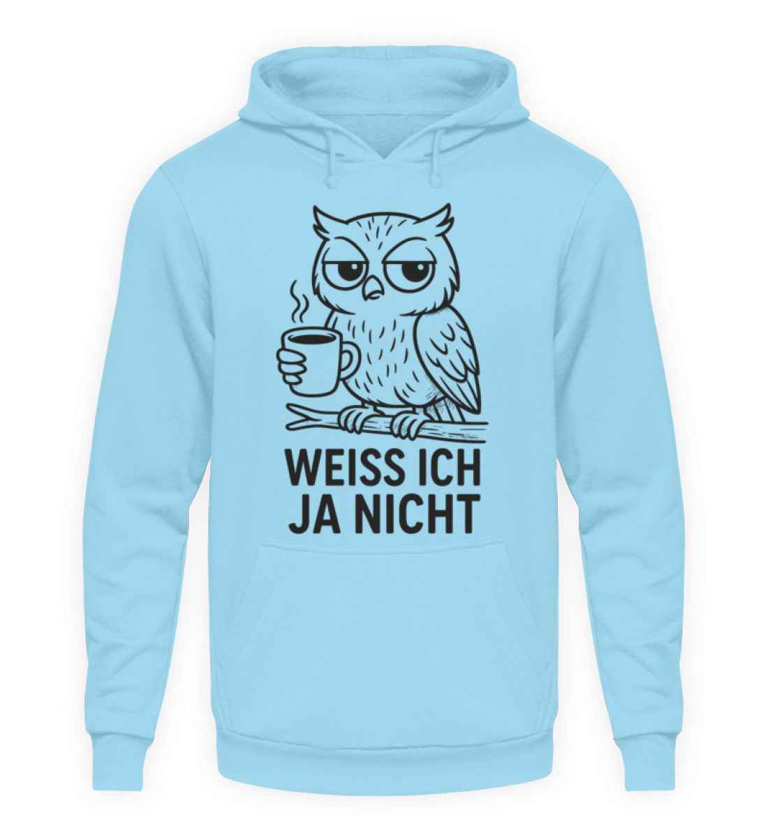Ich weiß ja nicht  - Unisex Kapuzenpullover Hoodie