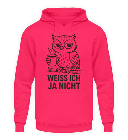 Ich weiß ja nicht  - Unisex Kapuzenpullover Hoodie